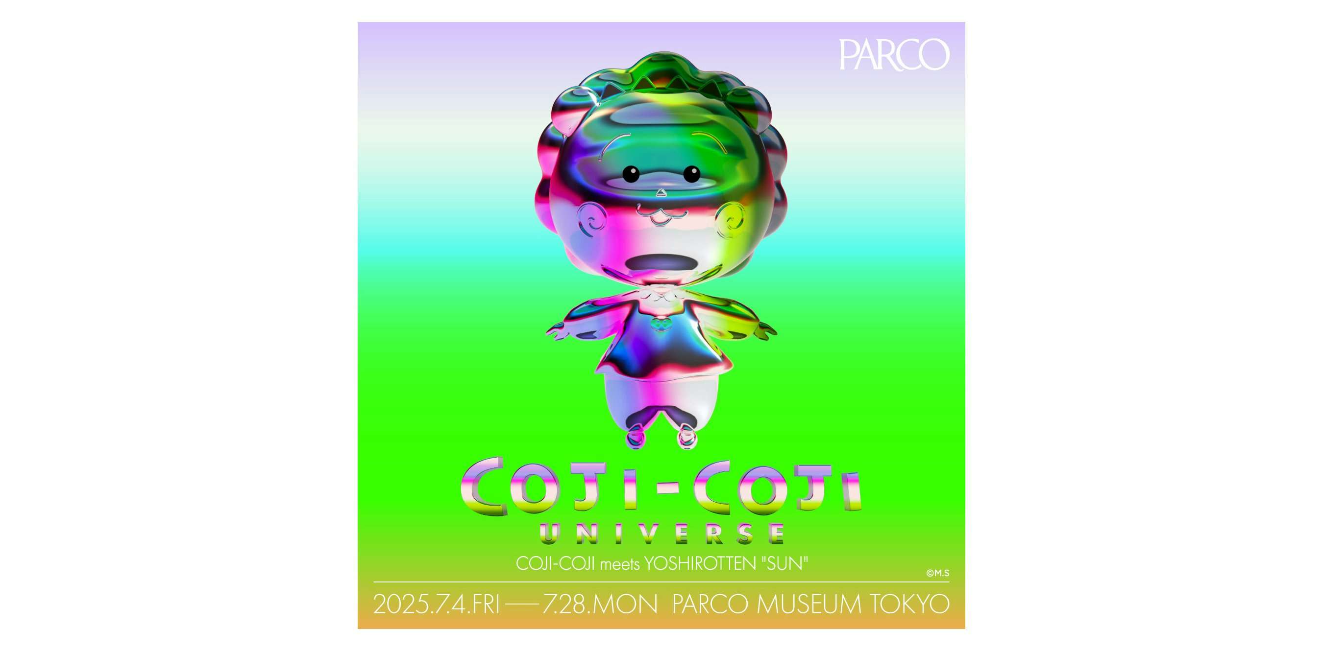 MAPS　YOSHIROTTEN　SUN　コジコジ　COJI-COJI　展覧会 COJI-COJI UNIVERSE COJI-COJI meets YOSHIROTTEN 